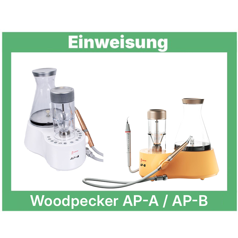 Einweisung Woodpecker AP-A / AP-B Ultraschall-Scaler und Air-Polisher (online)